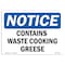 Signmission OSHA Notice, 5" Height, Contains Waste Cooking Grease Sign, 7" X 5", Landscape OS-NS-D-57-L-10808 - alternate 1